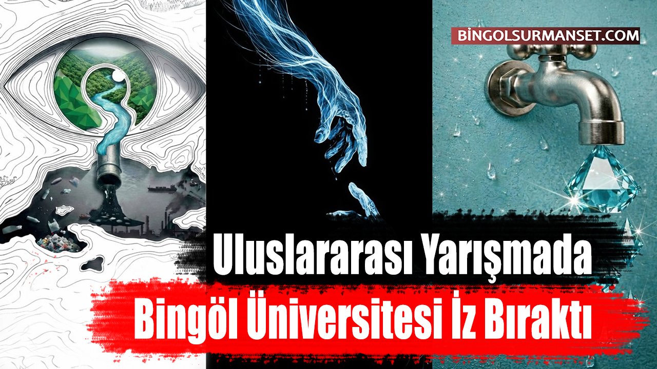 Uluslararası Yarışmada Bingöl Üniversitesi İz Bıraktı