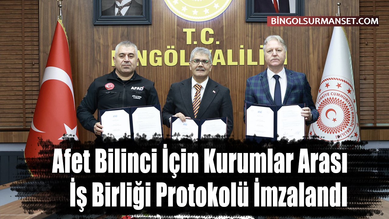 Afet Bilinci İçin Kurumlar Arası İş Birliği Protokolü İmzalandı