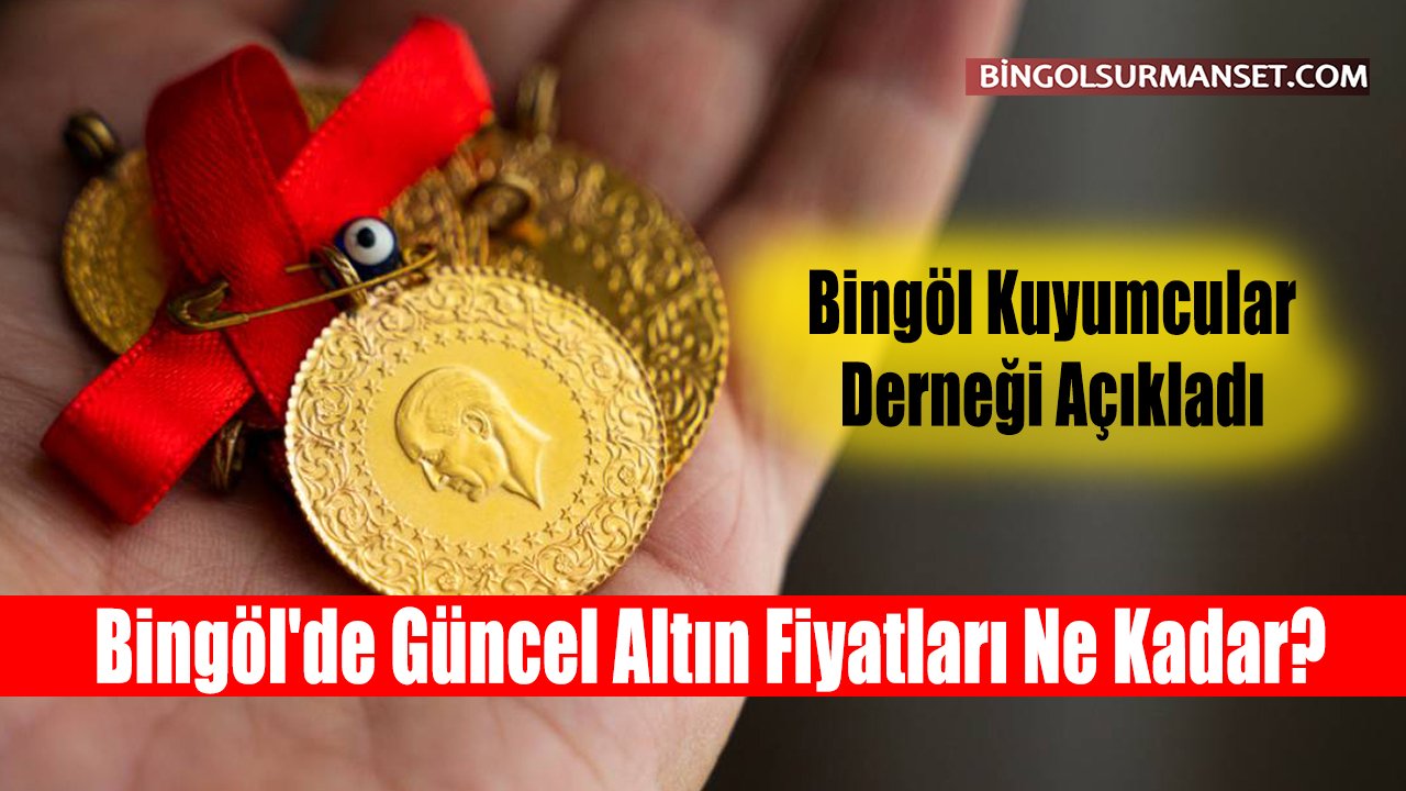 Bingöl'de Güncel Altın Fiyatları (13 Nisan 2026)