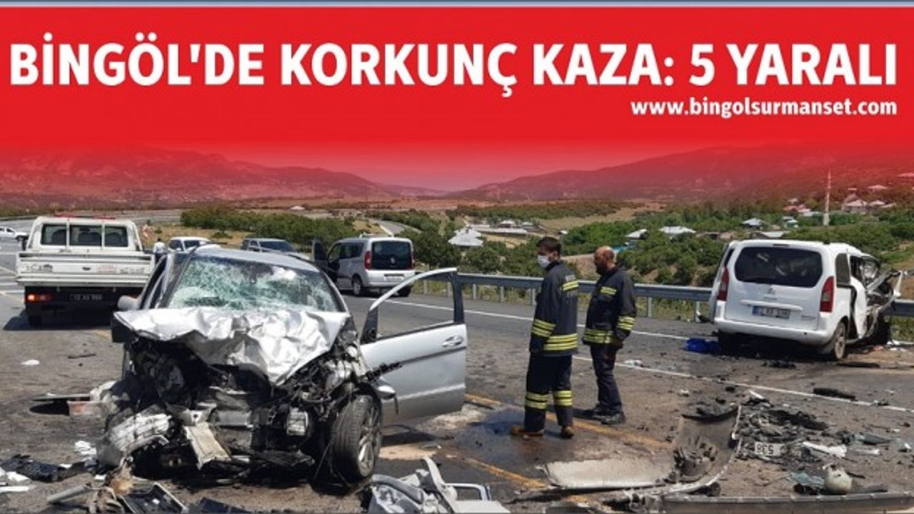 Bingöl’de Korkunç Kaza: 5 Yaralı