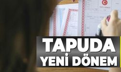 Tapuda Yeni Dönem!