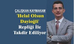 'Helal Olsun Dayioğli' Repliği İle Takdir Ediliyor