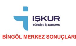 BİNGÖL MERKEZ İŞKUR SONUCU