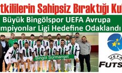 Büyük Bingölspor UEFA Avrupa Şampiyonlar Ligi Hedefinde