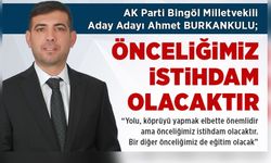 “Önceliğimiz istihdam olacaktır”