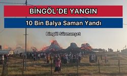 Bingöl’de Yangın: 4 Saat Sonra Söndürüldü