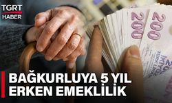 Bağ-Kur'lu 5 Yıl Erken Emekli Olacak? Bağ-Kur Prim Gün Sayısı Düştü