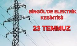 Dikkat! Bingöl'de 23 Temmuz'da Elektrik Kesintisi Yaşanacak