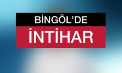 Bingöl’de İntihar