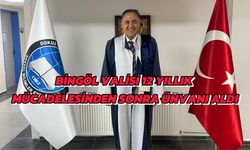 12 Yıllık Azim: Bingöl Valisi Doktora Ünvanını Aldı