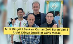 MHP Bingöl İl Başkanı Osman Zeki Baran’dan 3 Aralık Dünya Engelliler Günü Mesajı