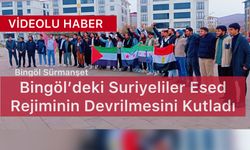 Bingöl’deki Suriyeliler Kutlama Yaptı: Suriye’de Esed Rejiminin Sona Ermesi Bingöl’de Kutlandı