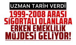 1999-2008 Arası Erken Emeklilik Sürprizi! Meclis’e Geldi Onay An Meselesi: Uzman Tarih Verdi