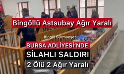 Bursa Adliyesi’nde Silahlı Saldırı: Bingöllü Astsubay Ağır Yaralı