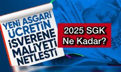 2025 Asgari Ücretli Çalışanın İşverene Maliyeti Ne Kadar Oldu? 2025 SGK Ne Kadar?