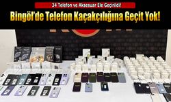 Bingöl'de Telefon Kaçakçılığına Geçit Yok!