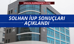 Solhan İUP sonuçları açıklandı