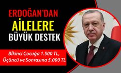 Erdoğan'dan Ailelere Ekonomik Destek