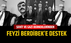 Şehit ve Gazi Derneklerinden Feyzi Berdibek’e Destek