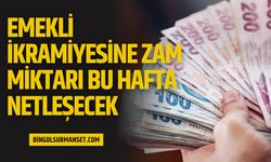 Emekli İkramiyesine Zam Miktarı Bu Hafta Netleşecek