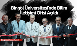 Bingöl Üniversitesi’nde Bilim İletişimi Ofisi Açıldı