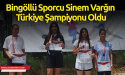 Bingöllü Sporcu Sinem Varğın Türkiye Şampiyonu Oldu