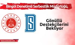 Bingöl Denetimli Serbestlik Müdürlüğü, Gönüllü Destekçilerini Bekliyor