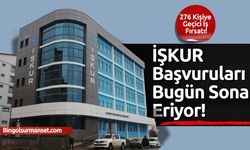 İŞKUR Başvuruları Bugün Sona Eriyor!