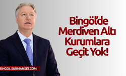 Bingöl’de Merdiven Altı Kurumlara Geçit Yok!
