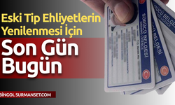 Eski Tip Ehliyetlerin Yenilenmesi İçin Son Gün Bugün
