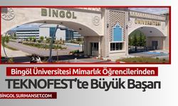 Bingöl Üniversitesi Mimarlık Öğrencilerinden TEKNOFEST’te Büyük Başarı