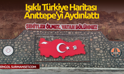 Işıklı Türkiye Haritası Anıttepe’yi Aydınlattı
