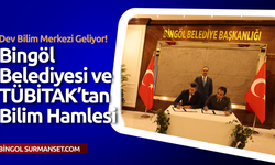 Bingöl Belediyesi ve TÜBİTAK’tan Bilim Hamlesi