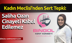 Kadın Meclisi'nden Sert Tepki: Saliha Ozan Cinayeti Kabul Edilemez