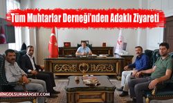 Tüm Muhtarlar Derneği’nden Adaklı Ziyareti