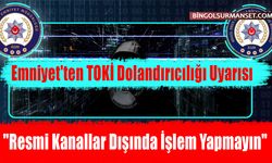 Emniyet'ten TOKİ Dolandırıcılığı Uyarısı