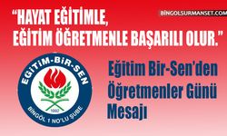 Eğitim-Bir-Sen'den Öğretmenler Günü Mesajı