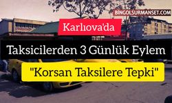 Karlıova'da Taksicilerden 3 Günlük Eylem: "Korsan Taksilere Tepki"
