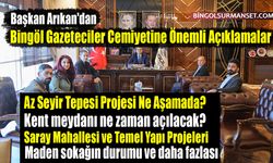 Başkan Arıkan'dan Bingöl Gazeteciler Cemiyetine Önemli Açıklamalar