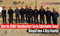 Van'da AFAD Teknikerleri Zorlu Eğitimden Geçti