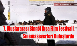 7. Uluslararası Bingöl Kısa Film Festivali, Sinemaseverleri Buluşturdu