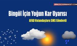 Bingöl İçin Yoğun Kar Uyarısı