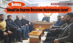 Boldaş: “Bingöl’ün Deprem Öncesine Hazırlanması Lazım”