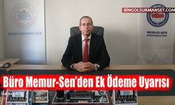 Büro Memur-Sen’den Ek Ödeme Uyarısı