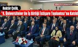 Rektör Çelik, “4. Üniversiteler ile İş Birliği İstişare Toplantısı”na Katıldı