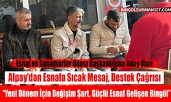 Alpay’dan Esnafa Sıcak Mesaj, Destek Çağrısı