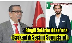 Bingöl Şoförler Odası'nda Tarihi Değişim