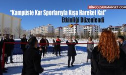 “Kampüste Kar Sporlarıyla Kışa Hareket Kat” Etkinliği Düzenlendi