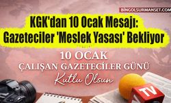 KGK'dan 10 Ocak mesajı: Gazeteciler 'Meslek Yasası' bekliyor