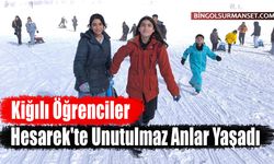 Kiğılı Öğrenciler Hesarek'te Unutulmaz Anlar Yaşadı